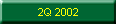 2Q 2002
